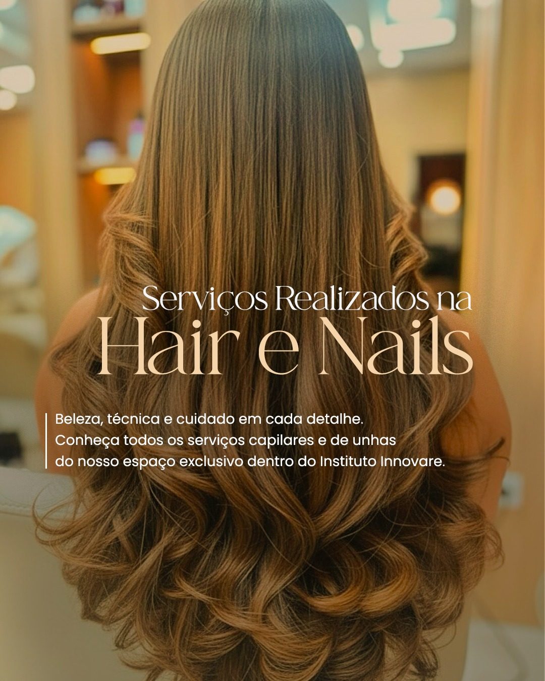 ✨ Conheça o Hair & Nails do Instituto Innovare, um espaço criado para elevar sua autoestima com